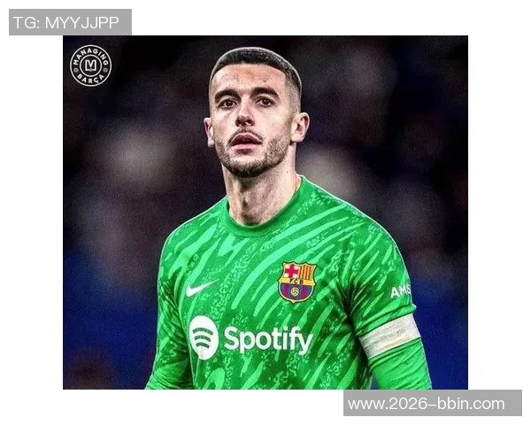 霍安加西亚西甲表现出色巴萨未来十年有望依靠他守门