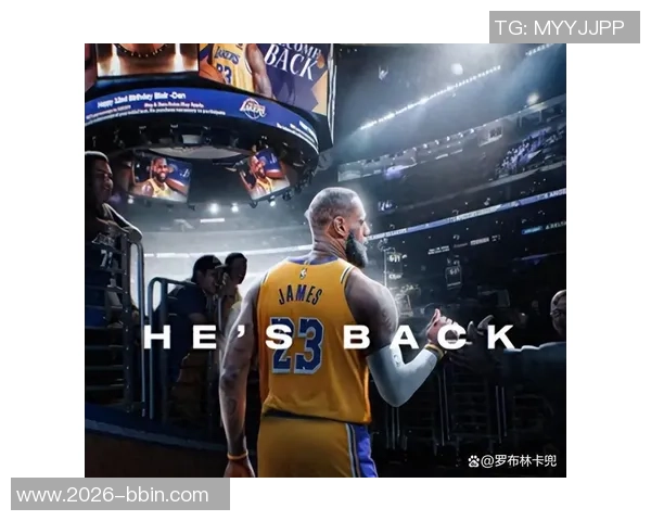 詹姆斯复出时机关键湖人战绩不佳凸显其重要性 詹姆斯复出时机关键湖人战绩不佳凸显其重要性